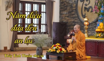 Pháp thoại: Năm điều đưa đến an lạc